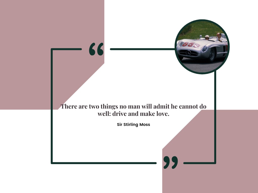 Stirling Moss in quotes
