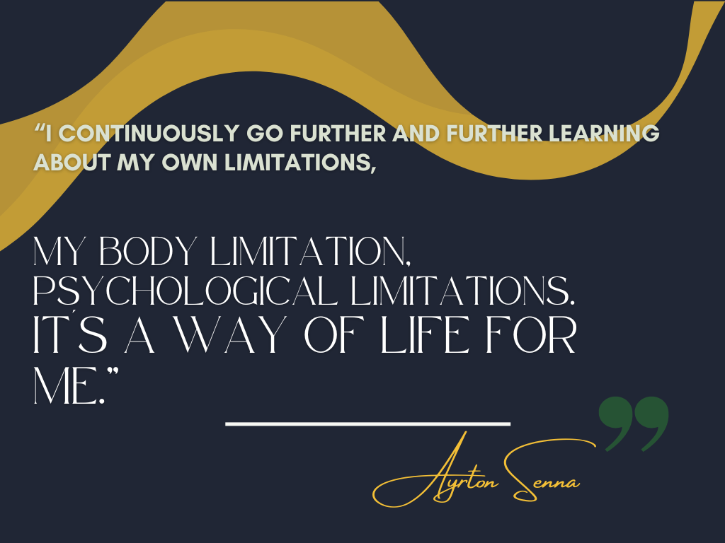 ayrton senna quote about limits