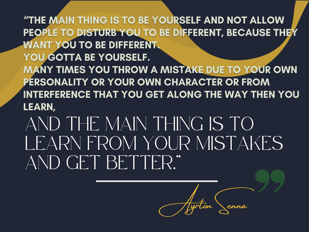quotes from ayrton senna learn from mistakes