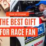 Best gift for race fans guide